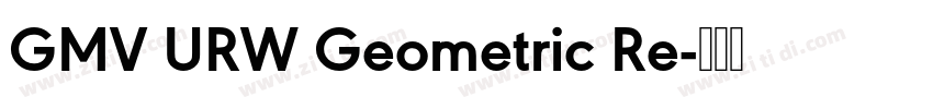 GMV URW Geometric Re字体转换